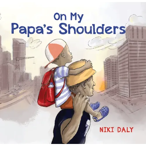 On My Papa's Shoulders