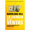 La Ciencia de Las Ventas / Napoleon Hill's Science of Successful Selling