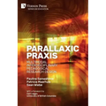Parallaxic Praxis: Multimodal Interdisciplinary Pedagogical Research Design [Paperback, B&W]