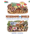 Mushrooms of the World with Pictures to Color