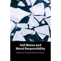 Self-Blame and Moral Responsibility