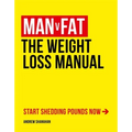 Man V Fat: The Weight-Loss Manual