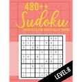 Sudoku: Hard Level for Adults All 9*9 Hard 480++ Sudoku level: 8 - Sudoku Puzzle Books - Sudoku Puzzle Books Hard - Large Prin