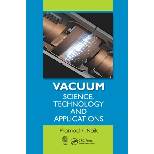 Vacuum: Science, Technology and Applications
