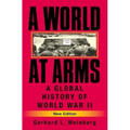 A World at Arms: A Global History of World War II