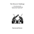 The Moscow Challenge