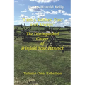 "I am a Soldier, First and Always": The Distinguished Career of Winfield Scott Hancock Volume I: Rebellion