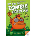 My Big Fat Zombie Goldfish