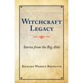 Witchcraft Legacy: Stories from the Big Attic
