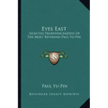 Eyes East: Selected Pronouncements of the Most Reverend Paul Yu-Pin