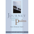 Journey Through the Psalms: Revised and Expanded