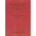 Egyptology in Australia and New Zealand 2009: Proceedings of the conference held in Melbourne, September 4th-6th