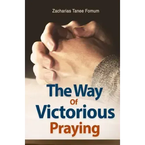 The Way of Victorious Praying