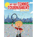 My First Tennis Tournament