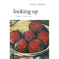 Looking Up: Poems, 2010-2022