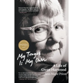 My Tongue Is My Own: A Life of Gwen Harwood