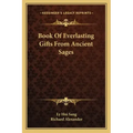 Book of Everlasting Gifts from Ancient Sages
