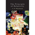 The Principle of Relativity: With Applications to Physical Science