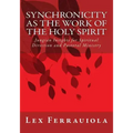 Synchronicity as the Work of the Holy Spirit: Jungian Insights for Spiritual Direction and Pastoral Ministry