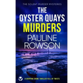 THE OYSTER QUAYS MURDERS a gripping crime thriller full of twists
