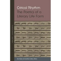 Critical Rhythm: The Poetics of a Literary Life Form