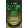 The Shadow Mind: Case No. 4