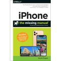 Iphone: The Missing Manual: The Book That Should Have Been in the Box