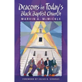 Deacons in Today's Black Baptist Church