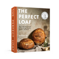 The Perfect Loaf: The Craft and Science of Sourdough Breads, Sweets, and More: A Baking Book