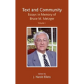 Text and Community, Vol. 1: Essays in Memory of Bruce M. Metzger