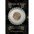 Mirror of Love: Meditations on the Sufi Path of Love: Book II: Commentary