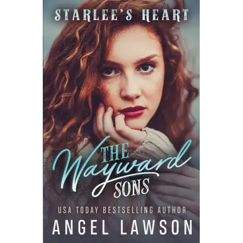 The Wayward Sons: Starlee's Heart: Reverse Harem YA Romance