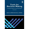 Tools for Decision Making: A Practical Guide for Local Government