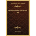 Occult Causes of the Present War