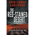 The Red-Stained Desert: A Dave Nash Thriller