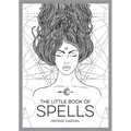 The Little Book of Spells: A Beginner's Guide to White Witchcraft