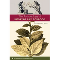 The Archaeology of Smoking and Tobacco