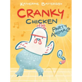 Party Animals: A Cranky Chicken Book 2