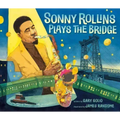 Sonny Rollins Plays the Bridge