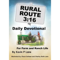 Rural Route 3: 16 DAILY DEVOTIONAL For Farm and Ranch Life