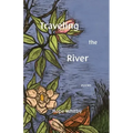 Traveling the River