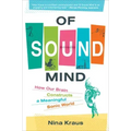 Of Sound Mind: How Our Brain Constructs a Meaningful Sonic World