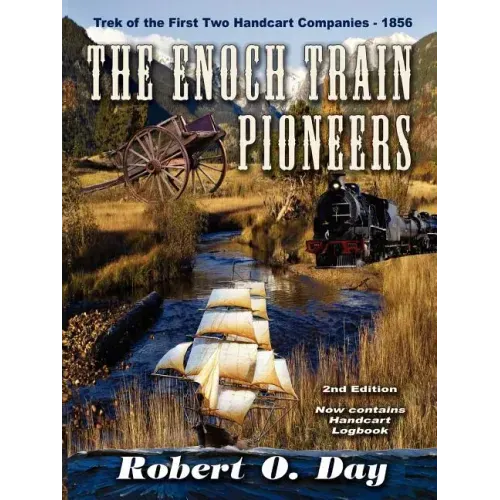 The Enoch Train Pioneers