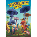Mushroom Land