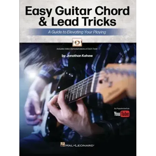 Easy Guitar Chord & Lead Tricks: A Guide to Elevating Your Playing by Jonathan Kehew - As Popularized on Youtube