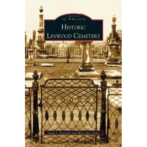 Historic Linwood Cemetery