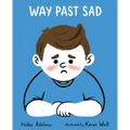 Way Past Sad