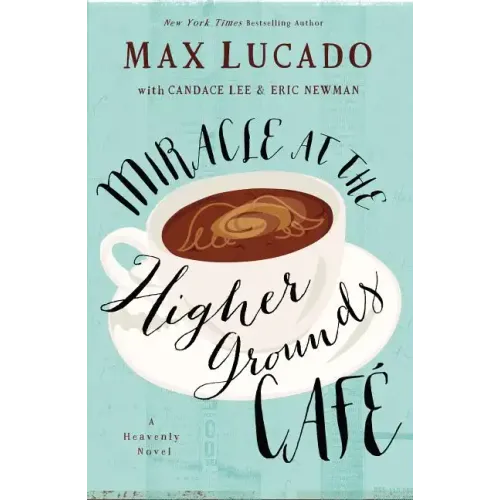 Miracle at the Higher Grounds Cafe