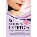 Su Clinica Estetica: Guia Completa Lo Que Dicen Sus Pacientes