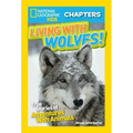 Living with Wolves!: True Stories of Adventures with Animals